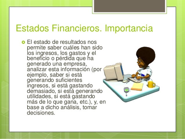 Importancia de los estados financieros y su aplicación