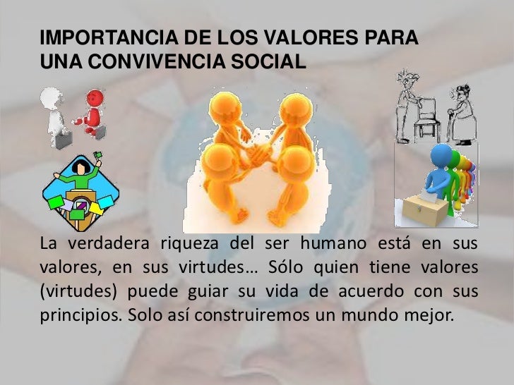 Importancia de los valores para una convivencia social
