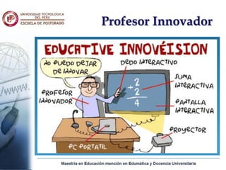 Profesor Innovador
 