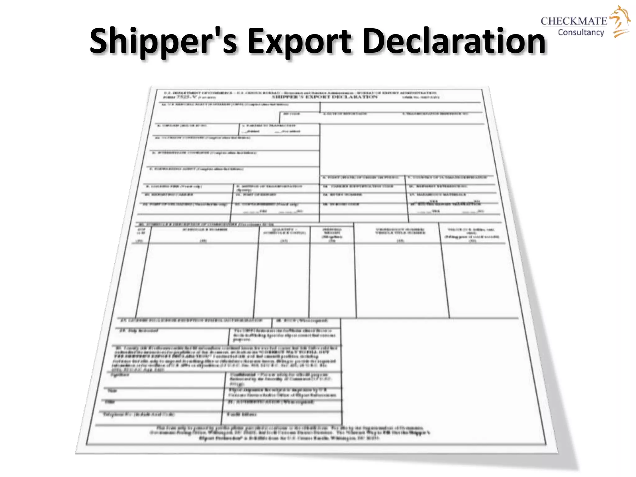 Shipper's Export Declaration
 