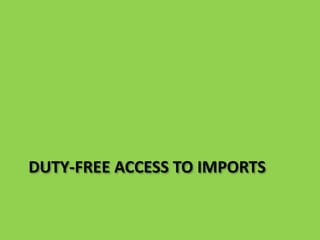 DUTY-FREE ACCESS TO IMPORTS
 