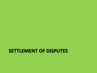 The Dispute Settlement Body (DSB)
- An international jurisdiction, a legal value
- Rules and procedures defined by the Und...