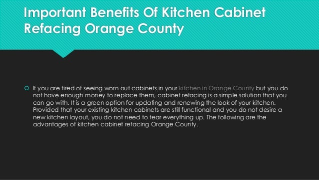 Important Benefits Of Kitchen Cabinet Refacing Orange County