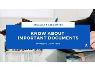Important Documents For Setting up LLP In India