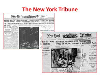 The New York Tribune
 