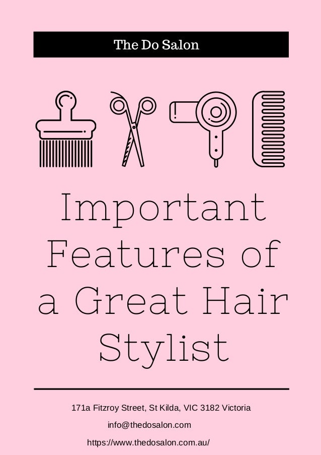 Important Features Of A Great Hair Stylist