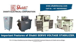 Bio-link:http://shaktiecorp.over-blog.com/2020/06/important-features-of-shakti-servo-voltage-
 