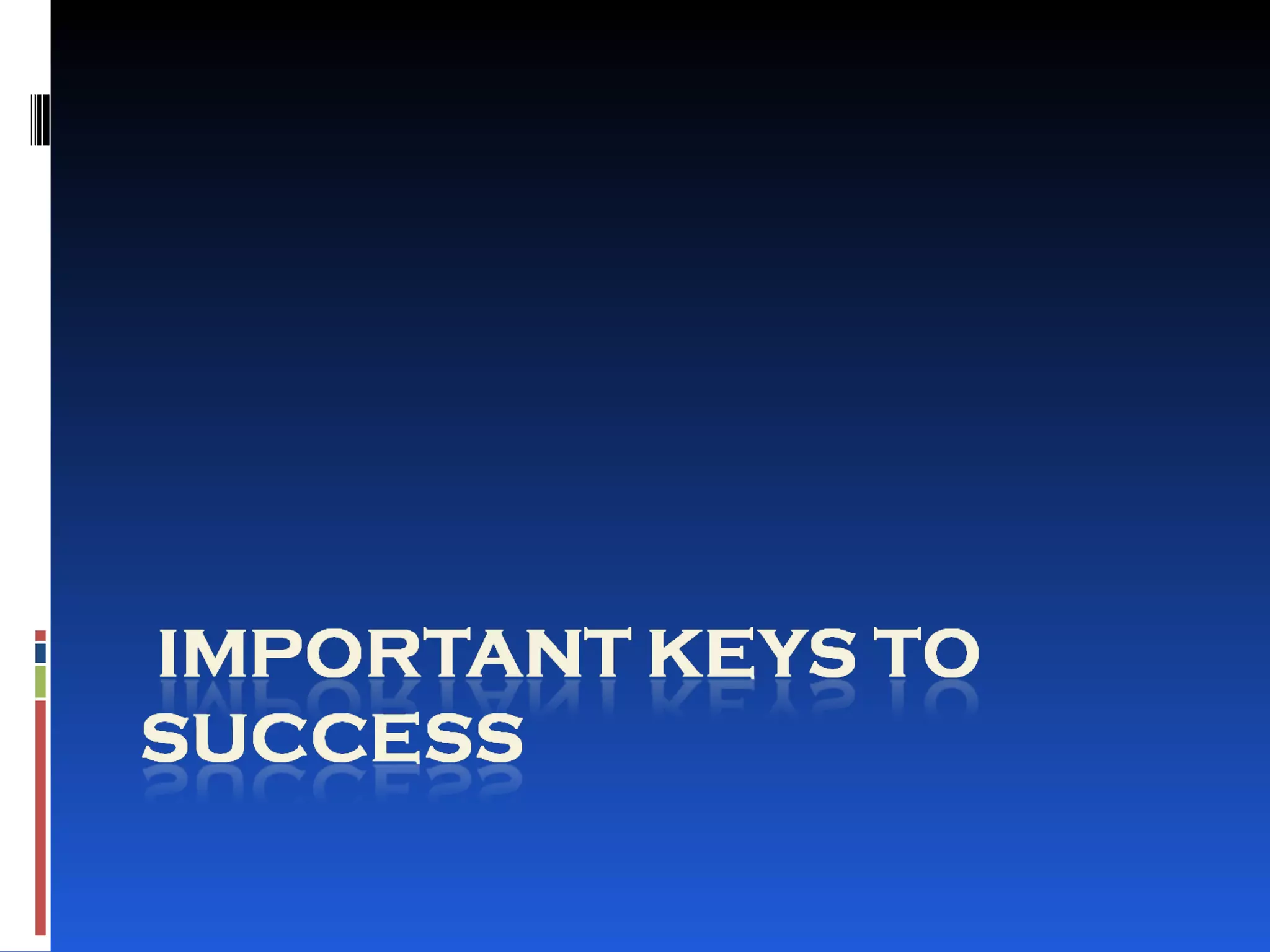 Important keys to success | PPT