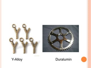 Y-Alloy Duralumin 
 