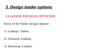 SSOS FOR II BSC CS BASIC LOADER FUNCTIONS | PPTX