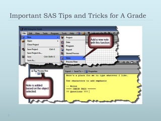 Important SAS Tips and Tricks for A Grade
 
