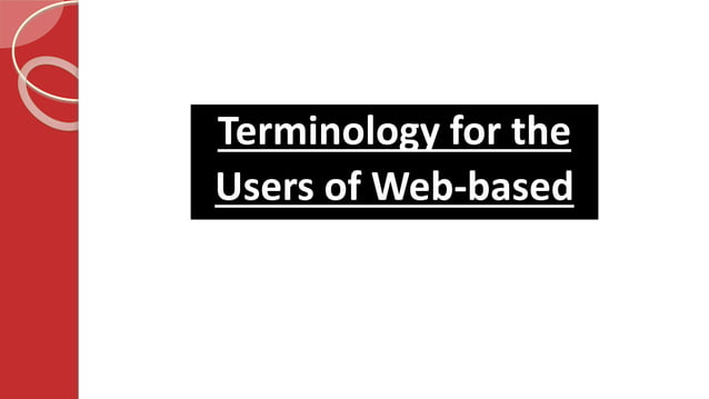 Important Terminology for the Users of Web-based Services | PPT