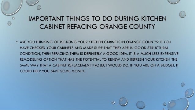 Important Things To Do During Kitchen Cabinet Refacing Orange County