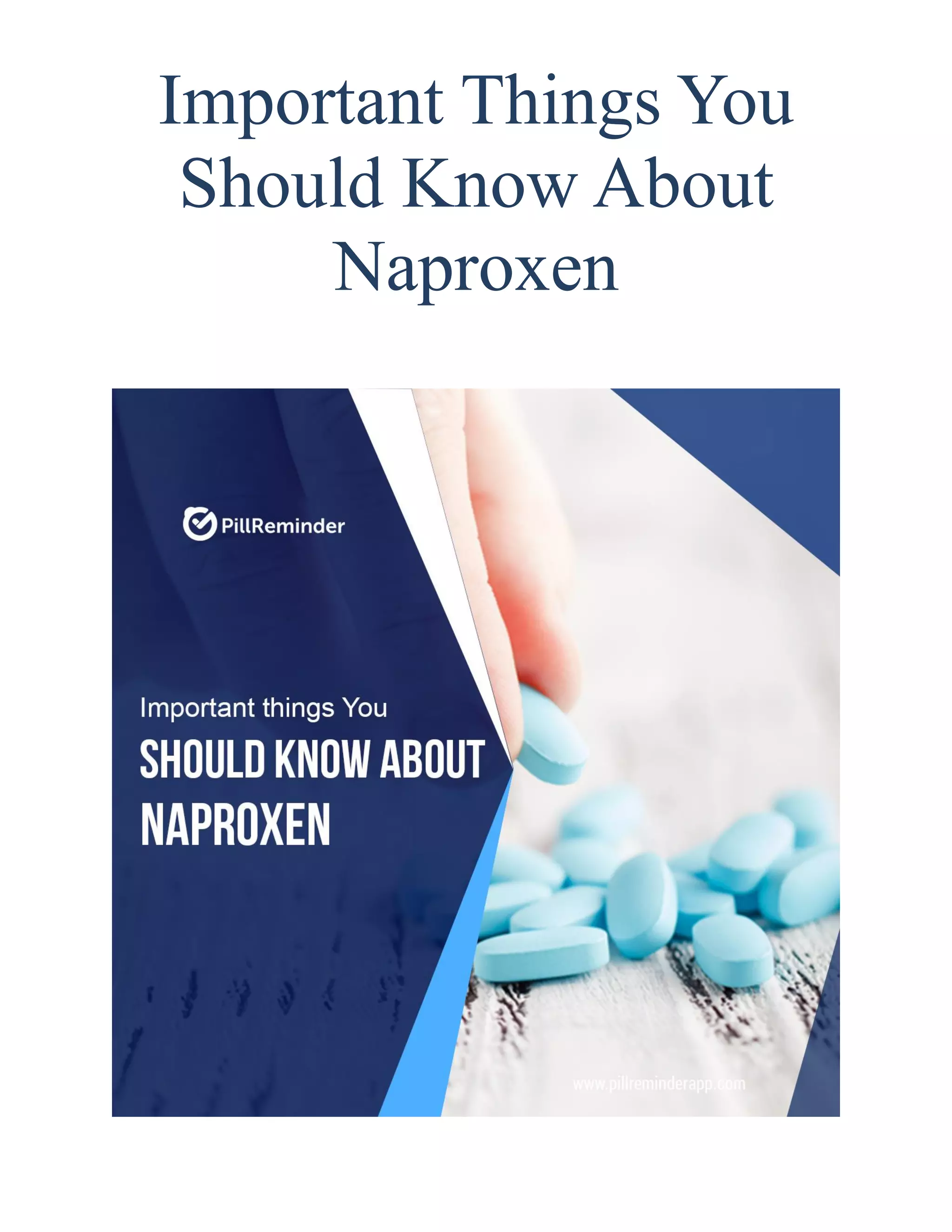 TOP 9 THINGS YOU MUST KNOW ABOUT NAPROXEN intelligence overview