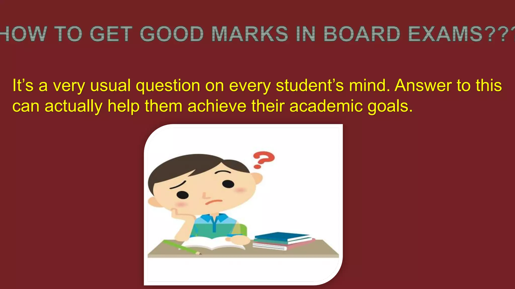 Important tips to achieve good score in board exam | PPT
