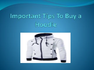  Important Tips to Buy a Hoodie - Geek Hoodies 