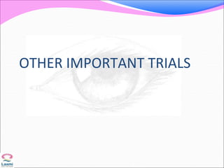 OTHER IMPORTANT TRIALS
 