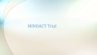 MINDACT Trial
 