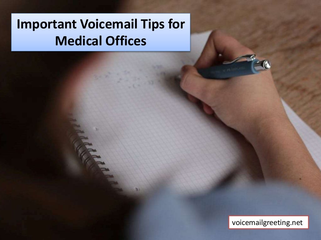 Important Voicemail Tips for Medical Offices