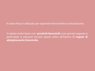Come scegliere il giusto colore