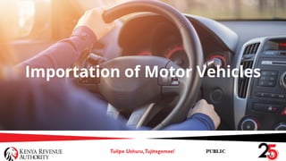 Importation of Motor Vehicles
 