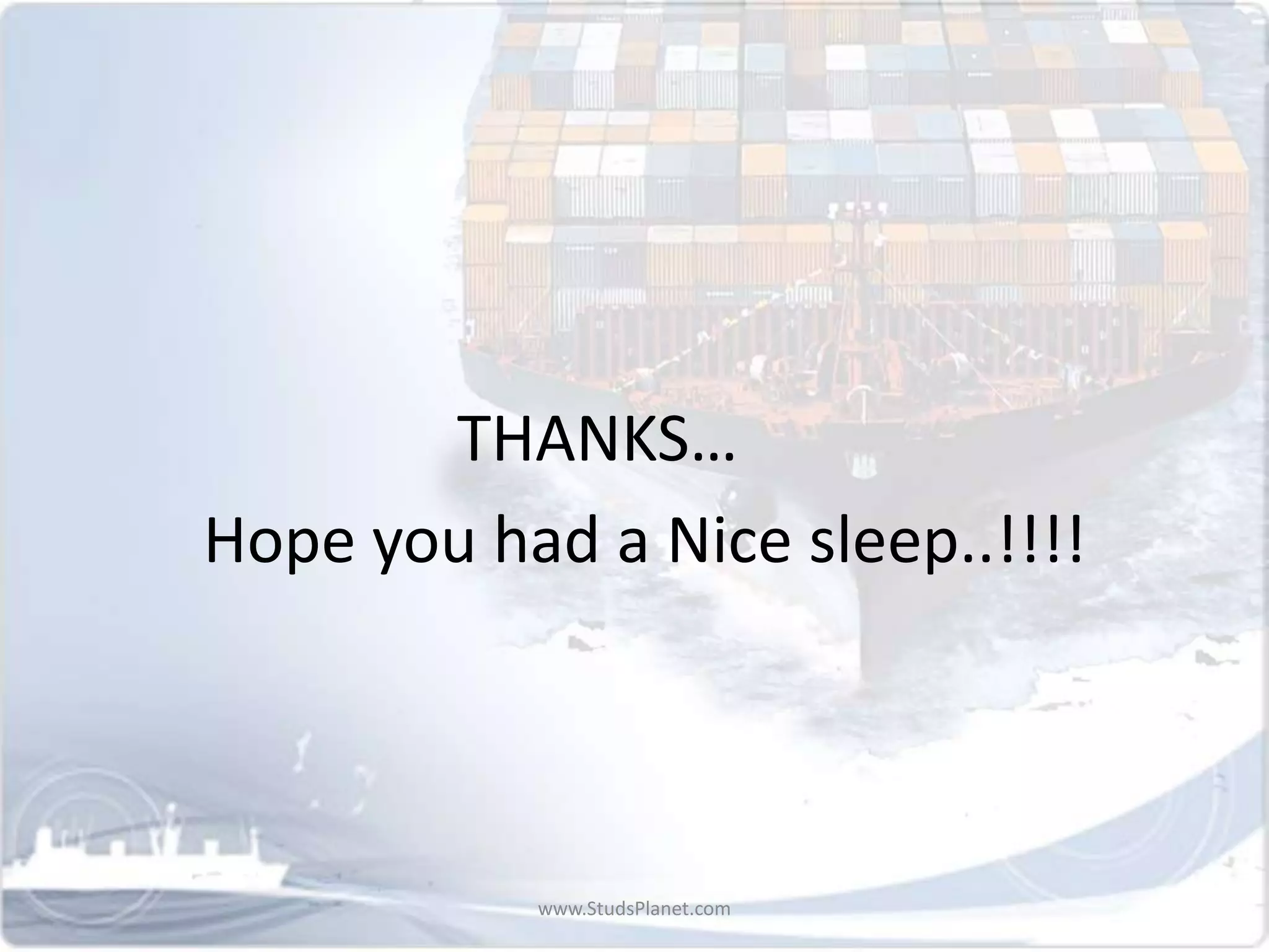 THANKS…
Hope you had a Nice sleep..!!!!
www.StudsPlanet.com
 