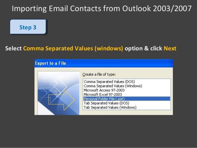 how to import contacts into outlook 2007 how to import contacts into outlook 2007
