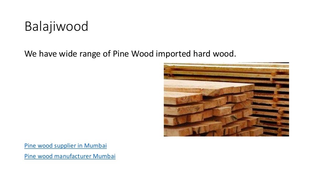 Imported timber wood gandhidham