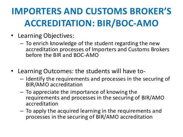Importers and customs broker's accreditation in the Importers and customs broker's accreditation in the