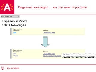 Gegevens toevoegen … en dan weer importeren openen in Word data toevoegen 