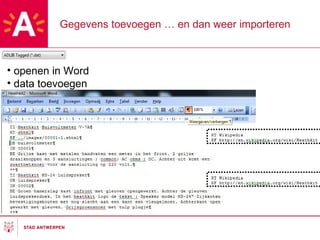 Gegevens toevoegen … en dan weer importeren openen in Word data toevoegen 