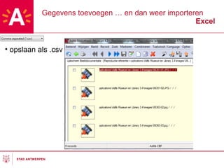 Gegevens toevoegen … en dan weer importeren Excel opslaan als .csv 