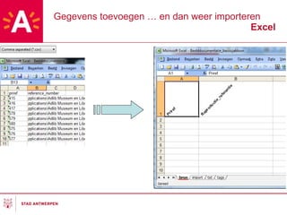 Gegevens toevoegen … en dan weer importeren Excel opslaan als .csv openen in excel 