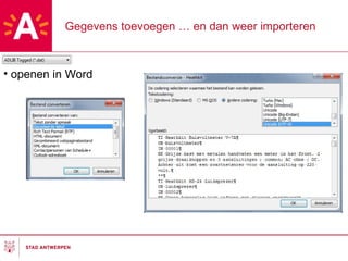 Gegevens toevoegen … en dan weer importeren openen in Word 