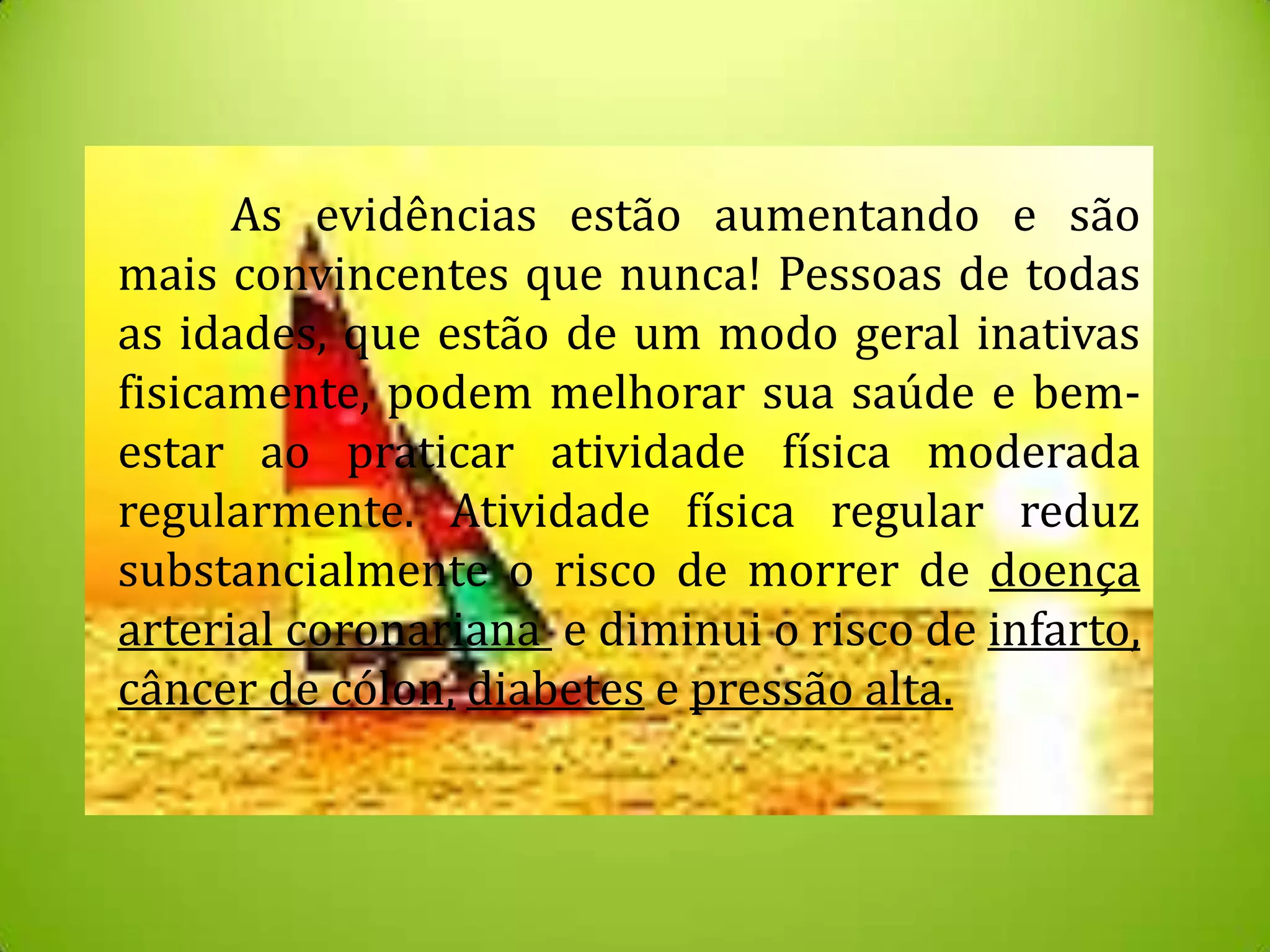 Importância da atividade física para a saúde | PPT