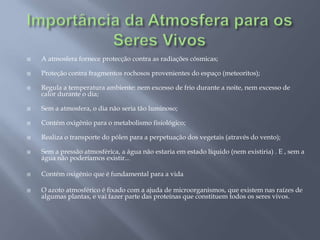 Importância da atmosfera para os seres vivos | PPTX