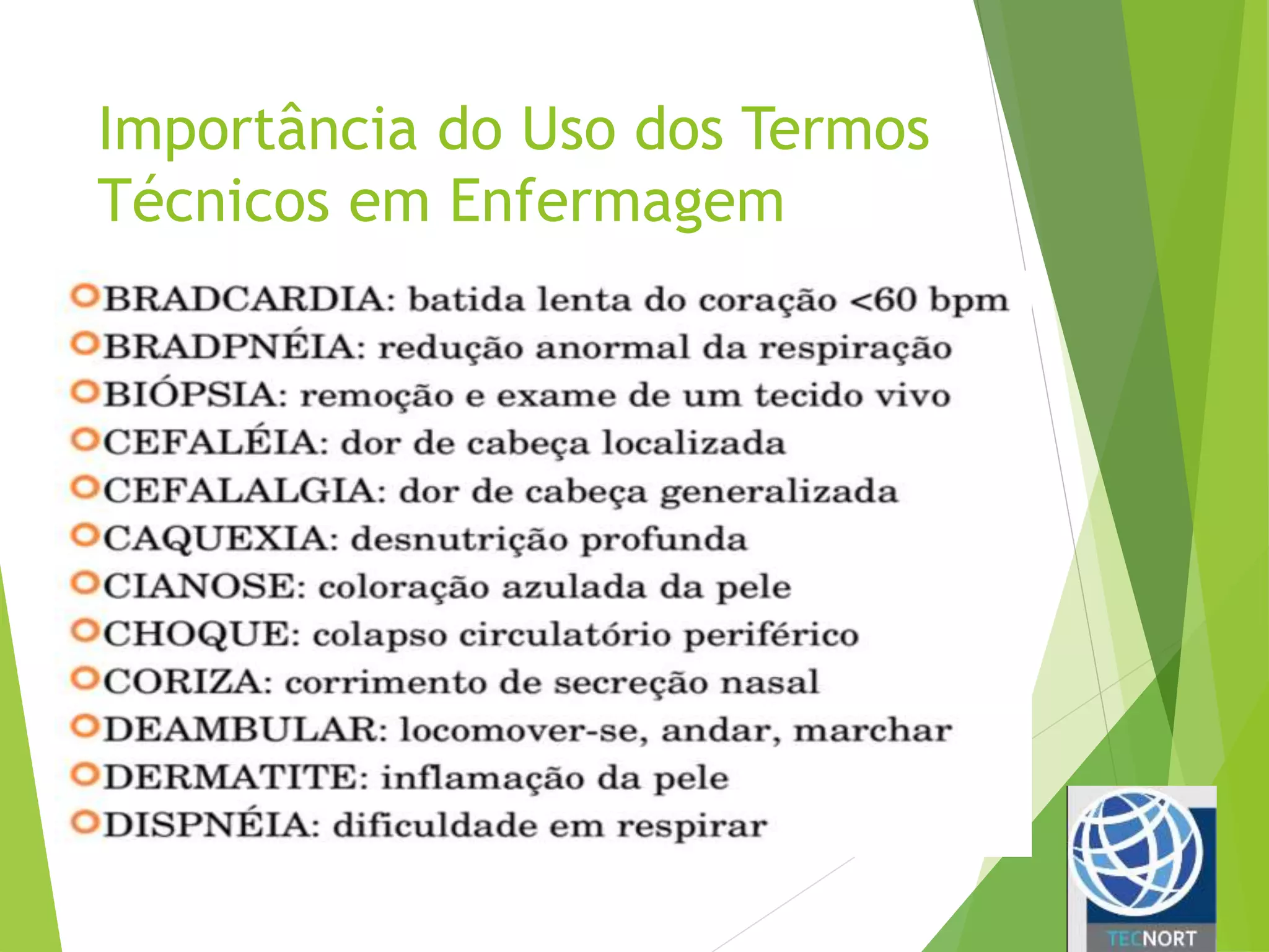 Importância do Uso dos Termos Técnicos em Enfermagem.ppt