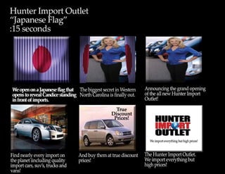 Hunter Import Outlet Grand Opening Plan