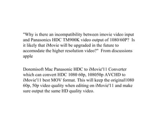 Import Panasonic HDC 1080/60p, 50p Video To IMovie'11 | PPT