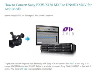 Import sony pxw x180 footage to avid media composer 