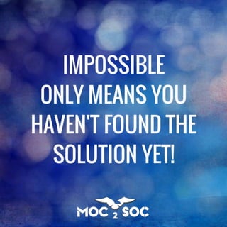 Impossible Quote MOC2SOC