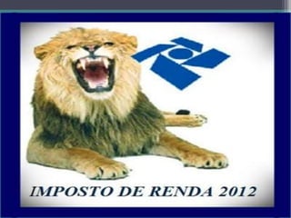 Imposto de Renda
 