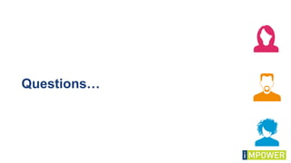 Questions…
 