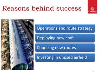 Reasons behind success
7
Operations and route strategy
Deploying new craft
Choosing new routes
Investing in unused airfield
 