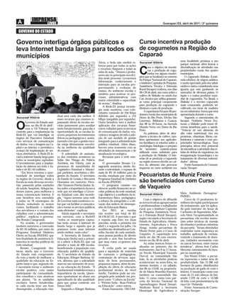 GOVERNO DO ESTADO

Governo interliga órgãos públicos e     Curso incentiva produção
leva Internet banda larga para todos os de cogumelos na Região do
municípios                              Caparaó
                                                                                                                                                    uma localidade próxima a um
                                                                           Alves, a Sedu não medirá es-        Sucursal Vitória
                                                                                                                                                    parque nacional, além buscar a
                                                                           forços para que todas as ações
                                                                                                                       om o objetivo de incenti-    diversiﬁcação de atividades nas
                                                                           e recursos cheguem a todas as
                                                                           salas de aula. “Alunos e profes-
                                                                           sores são os principais envolvi-
                                                                           dos neste processo. Levaremos
                                                                                                               C       var a produção de cogu-
                                                                                                                       melos em alguns municí-
                                                                                                               pios que se localizam no entorno
                                                                                                                                                    propriedades rurais dos quatro
                                                                                                                                                    municípios.
                                                                                                                                                        O cogumelo Shiitake (Lenti-
                                                                                                               do Parque Nacional do Caparaó,       nula edodes), de origem asiática,
                                                                           informação, conhecimento e
                                                                                                               o Instituto Capixaba de Pesquisa,    é muito apreciado pelo seu sabor
                                                                           interação para as escolas pro-
                                                                                                               Assistência Técnica e Extensão       exótico e único, considerado uma
                                                                           porcionando a evolução do
                                                                                                               Rural (Incaper) realizou, nos dias   iguaria que está ganhando os
                                                                           ensino, do ambiente escolar e
                                                                                                               28 e 29 de abril, um curso sobre o   mercados de diversos países. O
                                                                           também para acelerar os pro-
                                                                                                               cultivo de Shiitake no modo Jun      Japão é o maior produtor mun-
                                                                           cessos administrativos com
                                                                                                               Cao, técnica que utiliza gramíne-    dial de cogumelos. No Brasil, o
                                                                           maior velocidade e capacidade
                                                                                                               as como principal componente         Shiitake é o terceiro cogumelo
                                                                           de acesso”, ﬁnaliza.
                                                                                                               para produção do cogumelo e          mais consumido, podendo ser
                                                                               A Rede.ES possui tecnolo-
                                                                                                               diminui o custo de produção.         cultivado em toras de madeira
                                                                           gia mais moderna, com velo-
                                                                                                                   A capacitação foi para 30 pro-   ou em substratos, forma que será
                                                                           cidades variando de 256 Kbps
                                                                                                               dutores rurais dos municípios de     apresentada durante o curso.
                                     dual será cada dia melhor. E          (kilobits por segundo) a 155
Sucursal Vitória                                                                                               Dores do Rio Preto, Divino São           Segundo o extensionista do
                                     esses recursos que estamos re-        Mbps (megabits por segundo).
                                                                                                               Lourenço, Ibitirama e Guaçuí,        Incaper, Norberto Neves Fru-
        Governo do Estado assi-      passando direto às escolas ser-       Outro benefício será a melhor

O       nou, no dia 26 de abril ,
        com a OI/Telemar um
contrato para a implantação da
                                     virão justamente para auxiliar
                                     neste fortalecimento, para dar a
                                     oportunidade de as escolas fa-
                                                                           aplicação dos recursos ﬁnan-
                                                                           ceiros voltados para os serviços
                                                                           de comunicação de dados, voz,
                                                                                                               das 08 às 18 horas, na fazenda
                                                                                                               Mundo Novo, em Dores do Rio
                                                                                                               Preto.
                                                                                                                   As palestras, além de abor-
                                                                                                                                                    tuoso, o Shiitake pode trazer di-
                                                                                                                                                    versos benefícios para a saúde.
                                                                                                                                                    “Trata-se de um alimento de
                                                                                                                                                    alto valor nutricional, rico em
Rede.ES que vai interligar os        zerem pequenos investimentos          vídeos e imagens devido à ado-
                                                                                                               darem a técnica de cultivo, tam-     proteínas, vitaminas, ﬁbras, car-
órgãos do Executivo Estadual         físicos ou pedagógicos e, assim,      ção de um modelo de gestão
                                                                                                               bém apresentam aos agriculto-        boidratos e minerais e com pro-
com serviços de comunicação          fazendo com que a gestão esco-        integrado para a administração
                                                                                                               res familiares os estudos sobre a    priedades farmacológicas. Seus
de dados, voz e imagem na Ca-        lar esteja diretamente envolvi-       pública estadual. Além disso,
                                                                                                               morfologia, ﬁsiologia e o preparo    princípios ativos têm potencial
pital e no Interior, e permitirá o   da na melhoria da qualidade           haverá uma economia com as
                                                                                                               de ‘sementes’, matéria-prima         de intensiﬁcar a atividade das cé-
avanço da implantação de ser-        do ensino”.                           atividades de manutenção e de
                                                                                                               utilizada como substrato para        lulas de defesa do organismo, na
viços eletrônicos. A Rede.ES le-         A solenidade de assinatu-         atualização tecnológica.
                                                                                                               a produção do Shiitake. O inte-      reorganização imunológica e no
vará a internet banda larga para     ra dos contratos aconteceu no             Recursos para a rede esta-
                                                                                                               resse de se produzir o cogumelo      tratamento de diversas enfermi-
todos os municípios capixabas.       Salão São Thiago do Palácio           dual
                                                                                                               na região ocorreu devido ao cul-     dades”, aﬁrma.
O investimento para a implan-        Anchieta, em Vitória, com as              O governador Renato Ca-
                                                                                                               tivo do alimento não provocar            Fonte:Assessoria de Comuni-
tação do sistema em todo o Es-       presenças de autoridades do           sagrande anunciou, ainda, du-
                                                                                                               impactos no meio ambiente em         cação/Incaper
tado é de R$ 145 milhões.            Legislativo Estadual e Munici-        rante a solenidade, o repasse de
    “Em breve teremos a opor-        pal, prefeitos, secretários e diri-   mais de R$ 16 milhões para as
tunidade de interligar todos         gentes do Estado. O secretário        escolas estaduais por meio do       Pecuaristas de Muniz Freire
os órgãos de Governo, desde a        de Estado de Gestão e Recursos        Programa Estadual de Dinheiro
Escola às mais diversas secreta-     Humanos em exercício, Hera-           na Escola (PEDDE).                  são beneﬁciados com Curso
rias, passando pelas unidades        clito Amancio Pereira Junior, fa-         O programa consiste em
de saúde, hospitais, delegacias,     lou sobre a importância da nova       oferecer auxílio ﬁnanceiro às es-   de Vaqueiro
dentre outros, para melhorar a       rede que irá interligar o Gover-      colas públicas da rede estadual,
                                                                                                               Sucursal Vitória                     Meio Ambiente (Semagma/
nossa comunicação interna. E         no Estadual com alta tecnolo-         cujo objetivo é a melhoria da in-
                                                                                                                                                    PMMF).
esse benefício será estendido        gia. “Agora teremos uma rede          fraestrutura física, pedagógica,
                                                                                                                   Com o objetivo de difundir           Cerca de 15 produtores fa-
a todos os 78 municípios do          de Governo mais moderna e ve-         o reforço da autogestão e a ele-
                                                                                                               as novas técnicas agropecuárias      miliares da região participaram
Estado, reduzindo os nossos          loz que vai facilitar a comunica-     vação dos índices de desempe-
                                                                                                               e proﬁssionalizar o trabalhador      do treinamento, que foi aplica-
custos, facilitando o trabalho       ção e tornar os serviços públicos     nho da Educação Básica.
                                                                                                               rural, que o Instituto Capixaba      do pelo instrutor do Senar de
dos servidores e o contato dos       mais eﬁcientes”, explicou.                Em 2011, as escolas
                                                                                                               de Pesquisa Assistência Técni-       Cachoeiro de Itapemirim, Mar-
cidadãos com a administração             Ainda segundo o secretário        vão receber um total de R$
                                                                                                               ca e Extensão Rural (Incaper),       celo Altoé. Na oportunidade, os
pública”, explicou o governa-        em exercício, com a RedeES            16.578.347,22. A previsão é que
                                                                                                               órgão vinculado à Secretaria de      pecuaristas vão receber instru-
dor Renato Casagrande.               “todos os municípios capixa-          o repasse seja feito em duas
                                                                                                               Estado de Agricultura, Abaste-       ções sobre técnicas de manejo
    Na ocasião, o governador         bas terão acesso à internet de        parcelas, sendo a primeira em
                                                                                                               cimento, Aquicultura e Pesca         do rebanho e práticas rotineiras
também autorizou a concessão         banda larga e aqueles que já          abril e a segunda em julho. Os
                                                                                                               (Seag), reúniu pecuaristas de        da pecuária. “foram abordados
de R$ 16 milhões, por meio do        possuem terão uma internet            auxílios são destinados ao Con-
                                                                                                               Muniz Freire para o Curso de         conteúdos como segurança no
Programa Estadual Dinheiro           ainda melhor, mais veloz”.            selho Escolar de cada unidade,
                                                                                                               Vaqueiro. A capacitação teve         trabalho, aplicação de vacinas,
Direto na Escola (PEDDE), que            A Secretaria de Estado da         uma pessoa jurídica de direito
                                                                                                               início no dia 28 com encerra-        controle e tratamento de doen-
tem ﬁnalidade de assistência ﬁ-      Educação (Sedu) será a primei-        privado e sem ﬁns lucrativos
                                                                                                               mento no dia 30 de abril.            ças, cuidados necessários com
nanceira às escolas públicas da      ra a aderir à Rede.ES, que vai        que atua como co-gestora dos
                                                                                                                   As aulas teóricas foram re-      os cascos bovinos, entre outras
rede estadual.                       atender a mais de 400 escolas,        recursos.
                                                                                                               alizadas no primeiro dia do          temáticas”, aﬁrma José Carlos
    Renato Casagrande des-           beneﬁciando a população com               A verba pode ser usada
                                                                                                               treinamento, das 8 às 17 horas,      Menossi, extensionista do Inca-
tacou, ainda, que o Governo          educação publica de qualida-          para a aquisição de materiais
                                                                                                               na Escola Municipal Fazenda          per no município.
do Estado está comprometi-           de. O secretário de Estado da         de consumo e pedagógicos,
                                                                                                               Durval, na comunidade São                Em Muniz Freire, a pecuá-
do com a tarefa de melhorar a        Educação, Klinger Barbosa Al-         contratação de serviços, aqui-
                                                                                                               João. Já as atividades práticas      ria representa a maior área de
qualidade da educação no Es-         ves, aﬁrmou que a solenidade          sição de bens permanentes,
                                                                                                               aconteceram na sexta-feira, no       produtividade. São 21.386 mil
pírito Santo e que, segundo ele,     marcou um momento de avan-            pequenos reparos, além da am-
                                                                                                               mesmo horário, e no sábado,          hectares de pasto, distribuídos
é necessário tornar o ambiente       ço na educação do Estado. “É          pliação da oferta de educação
                                                                                                               das 8h às 11h30, na proprieda-       na produção de gado de corte e
escolar positivo, com maior          fundamental restabelecermos a         proﬁssional técnica de nível
                                                                                                               de de Maria Benedita Pancieri,       leiteiro. O município conta com
participação da comunidade,          importância da escola. Quere-         médio. Também pode ser em-
                                                                                                               também na comunidade São             mais de 21 mil cabeças de boi,
dos conselhos e com atrativos        mos oportunizar ao aluno um           pregada pela unidade em pro-
                                                                                                               João. O curso conta com par-         sendo 7.229 de corte e 14.500
aos alunos. “Se as unidades          aprendizado de alta qualidade         jetos como “Cultura na Escola”
                                                                                                               ceria do Serviço Nacional de         de leite, com predominância da
escolares forem fortalecidas,        para que possa construir um           e “Prêmio Sedu - Boas Práticas
                                                                                                               Aprendizagem Rural (Senar),          raça Gir/Holanda.
se cada escola tiver um bom          futuro feliz”.                        na Educação”, entre outros.
                                                                                                               Sindicato Rural e Secretaria             Fonte: Assessoria de Comu-
desempenho, a educação esta-             Segundo o Klinger Barbosa             Fonte:Assessoria /SECOM
                                                                                                               Municipal de Agricultura e           nicação/Incaper
 