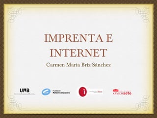 IMPRENTA E INTERNET ,[object Object]