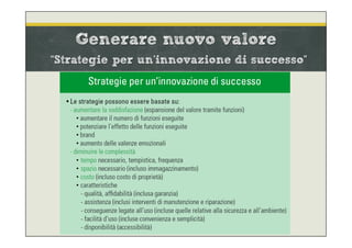 Generare nuovo valore
“Strategie per un’innovazione di successo”
 