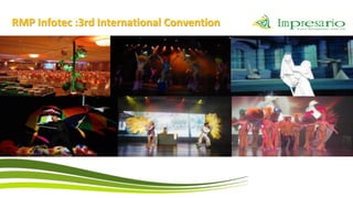 RMP Infotec :3rd International Convention
 