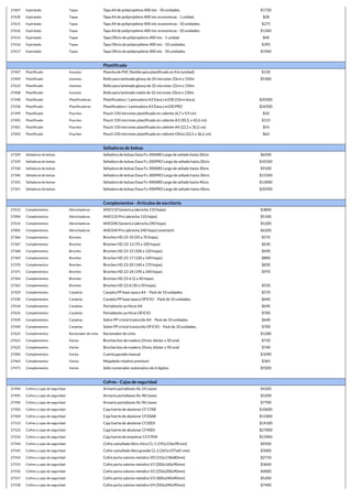 27607 Espiralado Tapas Tapa A4 de polipropileno 400 mic - 50 unidades. $1720
27630 Espiralado Tapas Tapa A4 de polipropileno 400 mic economicas - 1 unidad. $28
27631 Espiralado Tapas Tapa A4 de polipropileno 400 mic economicas - 10 unidades. $275
27632 Espiralado Tapas Tapa A4 de polipropileno 400 mic economicas - 50 unidades. $1360
27615 Espiralado Tapas Tapa Oficio de polipropileno 400 mic - 1 unidad. $40
27616 Espiralado Tapas Tapa Oficio de polipropileno 400 mic - 10 unidades. $395
27617 Espiralado Tapas Tapa Oficio de polipropileno 400 mic - 50 unidades. $1960
Plastificado
27407 Plastificado Insumos Plancha de PVC flexible para plastificado en frio (unidad) $130
27409 Plastificado Insumos Rollo para laminado glossy de 24 micrones 33cm x 150m $5300
27633 Plastificado Insumos Rollo para laminado glossy de 32 micrones 22cm x 150m
27408 Plastificado Insumos Rollo para laminado matte de 32 micrones 33cm x 150m
27248 Plastificado Plastificadoras Plastificadora / Laminadora A3 Dasa Lm330 (33cm boca) $20500
27258 Plastificado Plastificadoras Plastificadora / Laminadora A3 Dasa Lm330 PRO $26500
27399 Plastificado Pouches Pouch 150 micrones plastificado en caliente (6,7 x 9,9 cm) $10
27405 Plastificado Pouches Pouch 150 micrones plastificado en caliente A3 (30,3, x 42,6 cm) $115
27401 Plastificado Pouches Pouch 150 micrones plastificado en caliente A4 (22,5 x 30,2 cm) $54
27403 Plastificado Pouches Pouch 150 micrones plastificado en caliente Oficio (22,5 x 36,2 cm) $63
Selladoras de bolsas
27329 Selladoras de bolsas Selladora de bolsas Dasa Fs-200ABS Largo de sellado hasta 20cm. $6500
27339 Selladoras de bolsas Selladora de bolsas Dasa Fs-200PRO Largo de sellado hasta 20cm. $10100
27330 Selladoras de bolsas Selladora de bolsas Dasa Fs-300ABS Largo de sellado hasta 30cm. $9100
27340 Selladoras de bolsas Selladora de bolsas Dasa Fs-300PRO Largo de sellado hasta 30cm. $15500
27331 Selladoras de bolsas Selladora de bolsas Dasa Fs-400ABS Largo de sellado hasta 40cm. $13000
27341 Selladoras de bolsas Selladora de bolsas Dasa Fs-400PRO Largo de sellado hasta 40cm. $20500
Complementos - Artículos de escritorio
27613 Complementos Abrochadoras AHD110 Generica (abrocha 110 hojas) $3800
27004 Complementos Abrochadoras AHD110 Pro (abrocha 110 hojas) $5100
27614 Complementos Abrochadoras AHD240 Generica (abrocha 240 hojas) $5200
27005 Complementos Abrochadoras AHD240 Pro (abrocha 240 hojas) Levertech $6200
27366 Complementos Broches Broches HD 23-10 (50 a 70 hojas). $570
27367 Complementos Broches Broches HD 23-13 (70 a 100 hojas). $630
27368 Complementos Broches Broches HD 23-15 (100 a 120 hojas). $690
27369 Complementos Broches Broches HD 23-17 (120 a 140 hojas). $800
27370 Complementos Broches Broches HD 23-20 (140 a 170 hojas). $830
27371 Complementos Broches Broches HD 23-24 (190 a 240 hojas). $970
27364 Complementos Broches Broches HD 23-6 (2 a 30 hojas).
27365 Complementos Broches Broches HD 23-8 (30 a 50 hojas). $550
27429 Complementos Carpetas Carpeta PP base opaca A4 - Pack de 10 unidades. $570
27430 Complementos Carpetas Carpeta PP base opaca OFICIO - Pack de 10 unidades. $640
27634 Complementos Carpetas Portablocks acrilicos A4 $640
27635 Complementos Carpetas Portablocks acrilicos OFICIO $700
27439 Complementos Carpetas Sobre PP cristal traslucido A4 - Pack de 10 unidades. $640
27440 Complementos Carpetas Sobre PP cristal traslucido OFICIO - Pack de 10 unidades. $700
27625 Complementos Racionador de cinta Racionador de cinta $1280
27621 Complementos Varios Brochecitos de madera 25mm, blister x 50 unid $710
27622 Complementos Varios Brochecitos de madera 35mm, blister x 50 unid $740
27483 Complementos Varios Cuenta ganado manual $1090
27463 Complementos Varios Mojadedo rotativo premium $365
27473 Complementos Varios Sello numerador automatico de 6 digitos $9200
Cofres - Cajas de seguridad
27494 Cofres y cajas de seguridad Armario portallaves AL-24 Llaves $4200
27495 Cofres y cajas de seguridad Armario portallaves AL-48 Llaves $5200
27496 Cofres y cajas de seguridad Armario portallaves AL-96 Llaves $7700
27503 Cofres y cajas de seguridad Caja fuerte de abulonar CF17AB $10600
27504 Cofres y cajas de seguridad Caja fuerte de abulonar CF20AB $13300
27513 Cofres y cajas de seguridad Caja fuerte de abulonar CF20DI $14100
27523 Cofres y cajas de seguridad Caja fuerte de abulonar CF40DI $27000
27533 Cofres y cajas de seguridad Caja fuerte de empotrar CF27EM $13900
27544 Cofres y cajas de seguridad Cofre camuflado libro chico CL-1 (195x156x98 mm) $4500
27545 Cofres y cajas de seguridad Cofre camuflado libro grande CL-2 (265x197x65 mm) $5000
27554 Cofres y cajas de seguridad Cofre porta valores metalico V0 (152x118x80mm) $2710
27555 Cofres y cajas de seguridad Cofre porta valores metalico V1 (200x160x90mm) $3600
27556 Cofres y cajas de seguridad Cofre porta valores metalico V2 (250x200x90mm) $4000
27557 Cofres y cajas de seguridad Cofre porta valores metalico V3 (300x240x90mm) $5200
27558 Cofres y cajas de seguridad Cofre porta valores metalico V4 (350x240x90mm) $7400
 