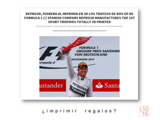 ¿ i m p r i m i r r e g a l o s ?
 